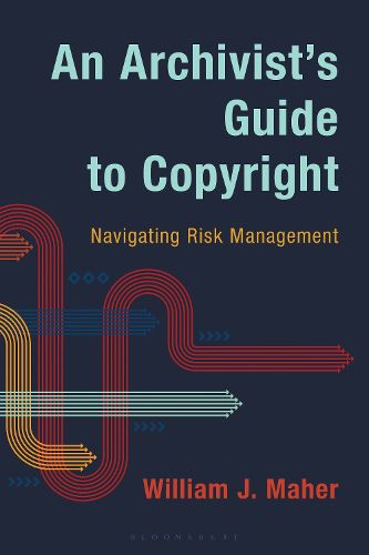 Cover image for An Archivist's Guide to Copyright