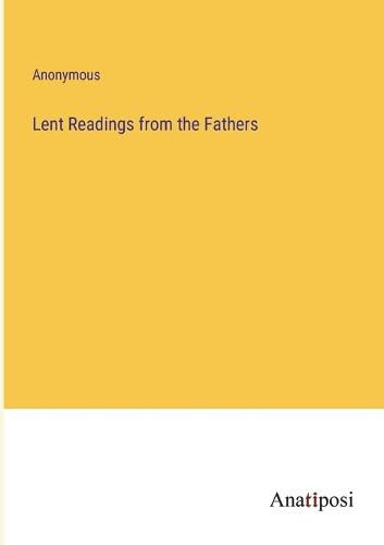 Cover image for Lent Readings from the Fathers