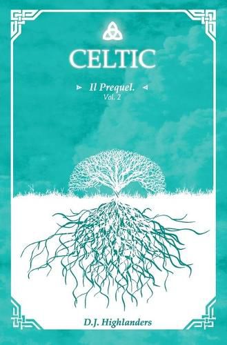 Cover image for Celtic - Il prequel Vol.2