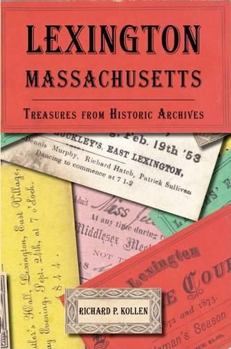 Cover image for Lexington, Massachusetts: Treasures from Historic Archives