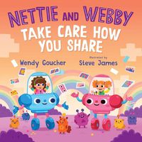 Cover image for Nettie and Webby - Take Care How You Share