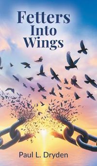 Cover image for Fetters Into Wings