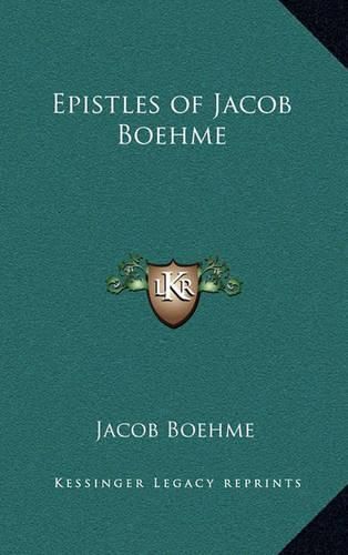 Epistles of Jacob Boehme