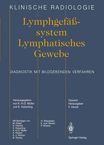 Lymphgefasssystem Lymphatisches Gewebe: Diagnostik mit bildgebenden Verfahren