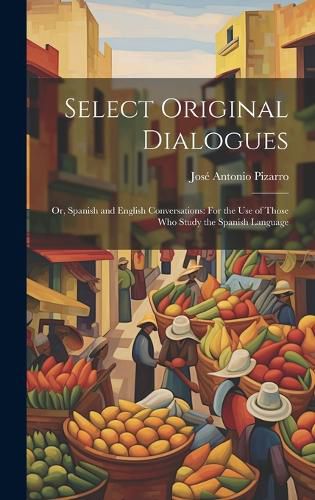 Cover image for Select Original Dialogues