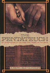 Cover image for The Pentateuch: An Introduction to the First Five Books of the Bible