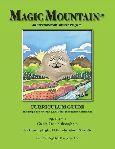 Magic Mountain - An Environmental Children's Program - Curriculum Guide