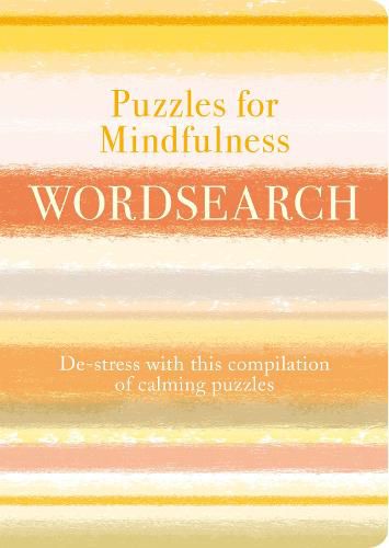 Cover image for Puzzles for Mindfulness Wordsearch: De-stress with this Compilation of Calming Puzzles