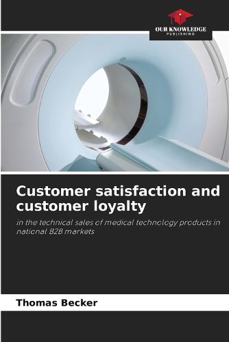 Cover image for Customer satisfaction and customer loyalty