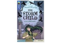 Cover image for Oxford Reading Tree TreeTops Greatest Stories: Oxford Level 17: The Storm Child Pack 6