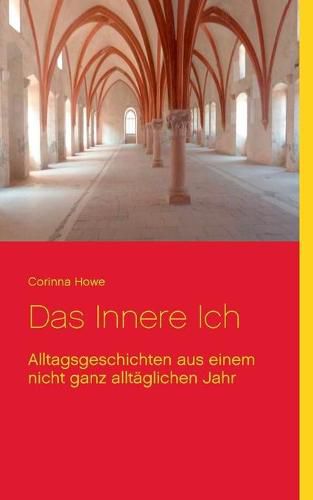 Cover image for Das Innere Ich: Alltagsgeschichten aus einem nicht ganz alltaglichen Jahr