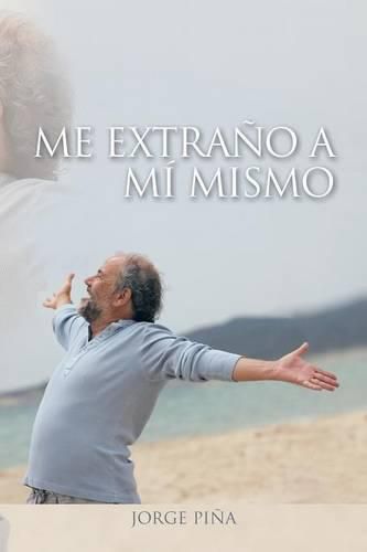 Cover image for Me Extrano a Mi Mismo