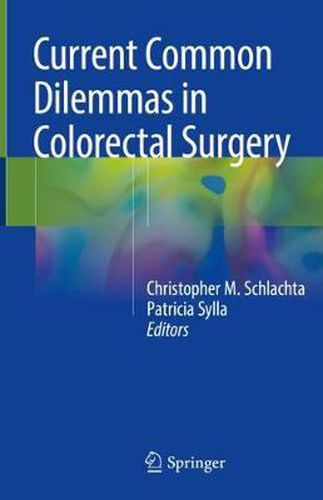 Cover image for Current Common Dilemmas in Colorectal Surgery