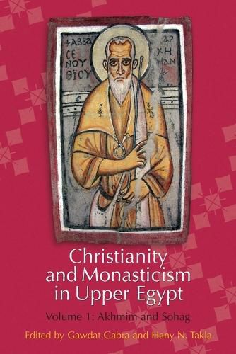 Cover image for Christianity and Monasticism in Upper Egypt: Volume 1