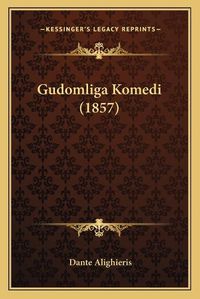 Cover image for Gudomliga Komedi (1857)