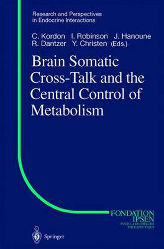 Cover image for Brain Somatic Cross-Talk and the Central Control of Metabolism