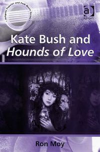 Cover image for Kate Bush and Hounds of Love