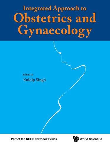 Cover image for Integrated Approach To Obstetrics And Gynaecology