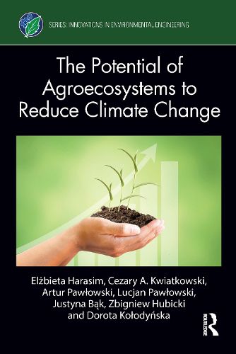 Cover image for The Potential of Agroecosystems to Reduce Climate Change