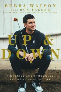 Cover image for Up and Down: Victories and Struggles in the Course of Life