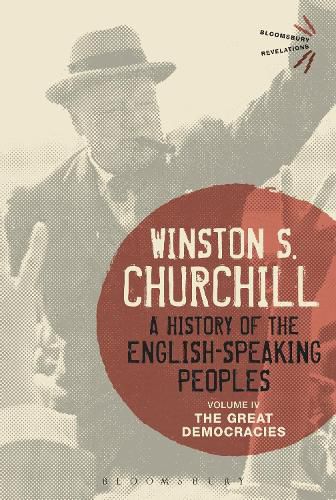 Cover image for A History of the English-Speaking Peoples Volume IV: The Great Democracies