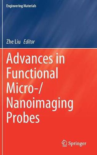 Cover image for Advances in Functional Micro-/Nanoimaging Probes