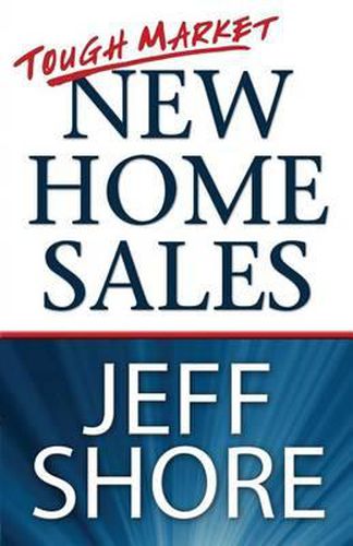 Cover image for Tough Market New Home Sales