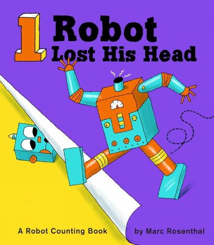 Cover image for One Robot Lost His Head: Counting with Robots