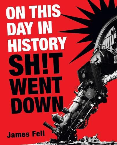 Cover image for On This Day in History Sh!t Went Down