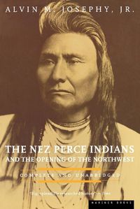 Cover image for The Nez Perce Indians and the Opening of the North West