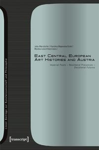 Cover image for East Central European Art Histories and Austria