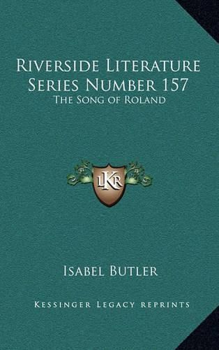 Cover image for Riverside Literature Series Number 157: The Song of Roland