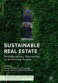 Cover image for Sustainable Real Estate: Multidisciplinary Approaches to an Evolving System