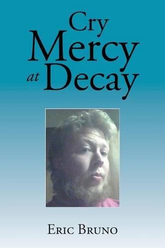 Cover image for Cry Mercy at Decay