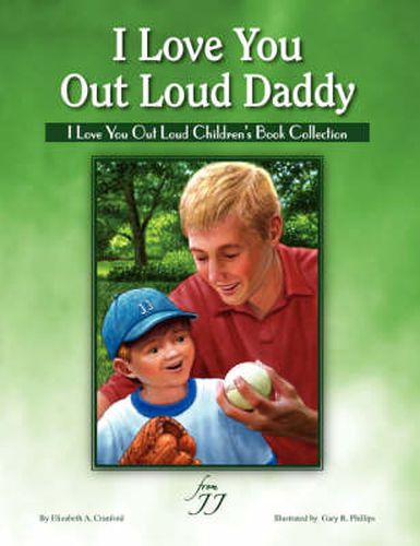 Cover image for I Love You out Loud Daddy: I Love You out Loud Children's Book Collection-Book #2