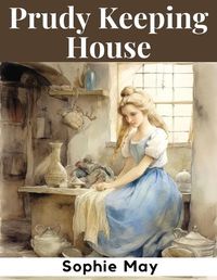 Cover image for Prudy Keeping House