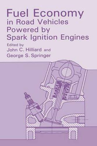 Fuel Economy: in Road Vehicles Powered by Spark Ignition Engines