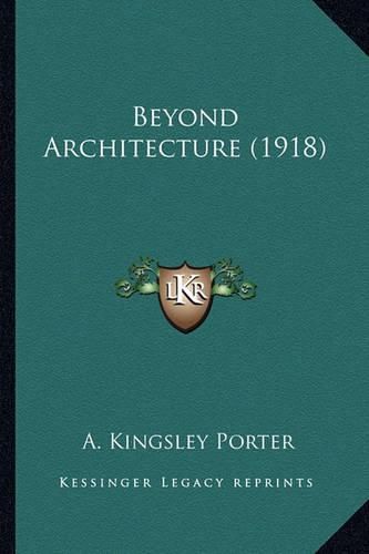 Beyond Architecture (1918)