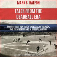 Cover image for Tales from the Deadball Era
