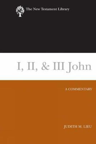 Cover image for I, II, & III John: A Commentary