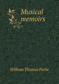 Cover image for Musical memoirs