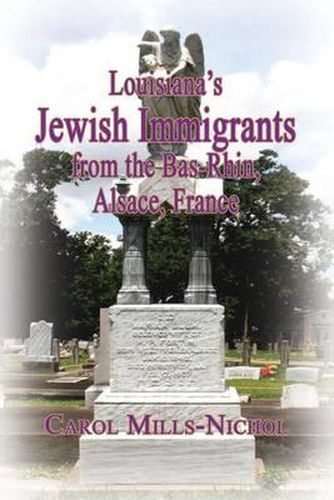 Cover image for Louisiana's Jewish Immigrants from the Bas-Rhin, Alsace, France