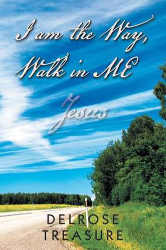 Cover image for I Am the Way, Walk in Me