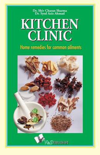 Cover image for Kitchen  Clinic: Home Remedies for Common Ailments