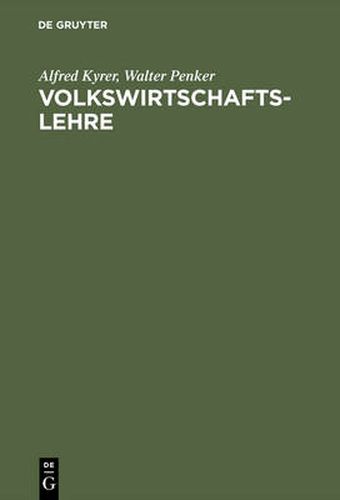 Volkswirtschaftslehre: Grundzuge Der Wirtschaftstheorie Und -Politik