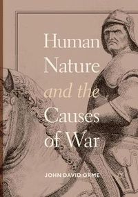 Cover image for Human Nature and the Causes of War