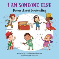 Cover image for I Am Someone Else: Poems About Pretending