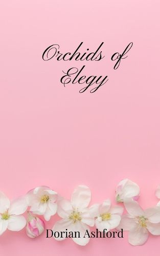 Cover image for Orchids of Elegy