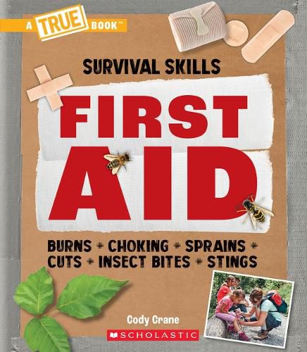 Cover image for First Aid (a True Book: Survival Skills)