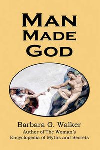 Cover image for Man Made God: A Collection of Essays